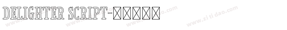 Delighter Script字体转换